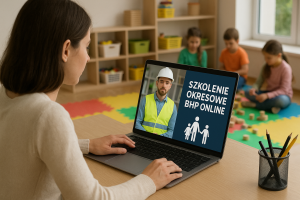 Szkolenie okresowe BHP online dla wychowawców w placówkach opiekuńczo - wychowawczych i wsparcia dziennego